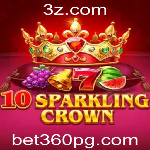 Descubra o Brilhante Mundo de 10SparklingCrown no Bet360