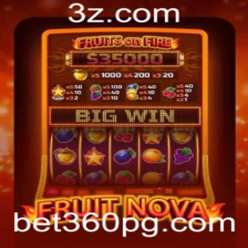 Explorando o Fascinante Mundo de FruitNova no Bet360